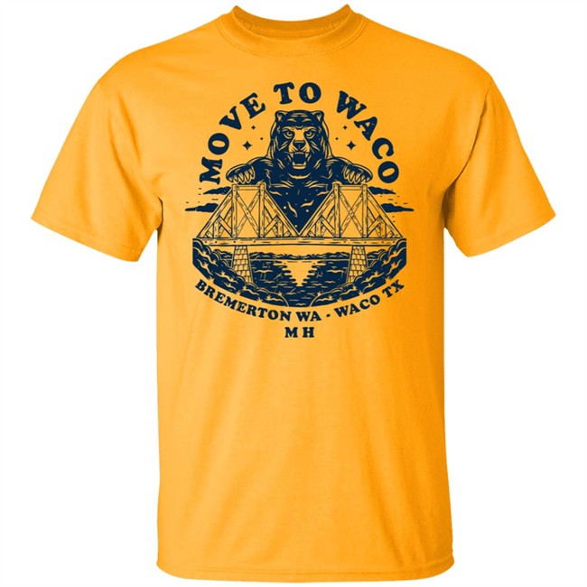 Move To Waco MXPX Shirt MXPX T Shirts Move To Waco Bremerton Wa Waco TXMH Shirt Move To Waco MXPX Shirt MXPX T Shirts Move To Waco Bremerton Wa Waco TXMH Shirt