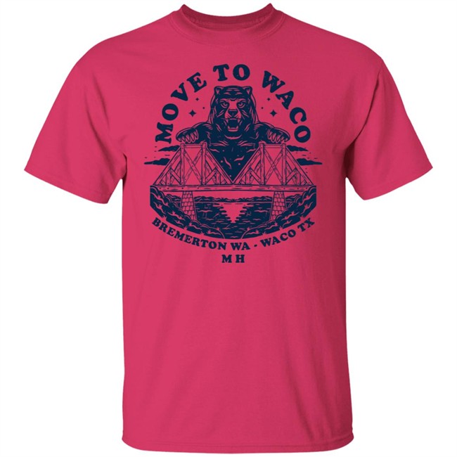 Move To Waco MXPX Shirt MXPX T Shirts Move To Waco Bremerton Wa Waco TXMH Shirt Move To Waco MXPX Shirt MXPX T Shirts Move To Waco Bremerton Wa Waco TXMH Shirt