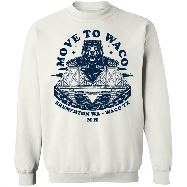 Move To Waco MXPX Shirt MXPX T Shirts Move To Waco Bremerton Wa Waco TXMH Shirt Move To Waco MXPX Shirt MXPX T Shirts Move To Waco Bremerton Wa Waco TXMH Shirt