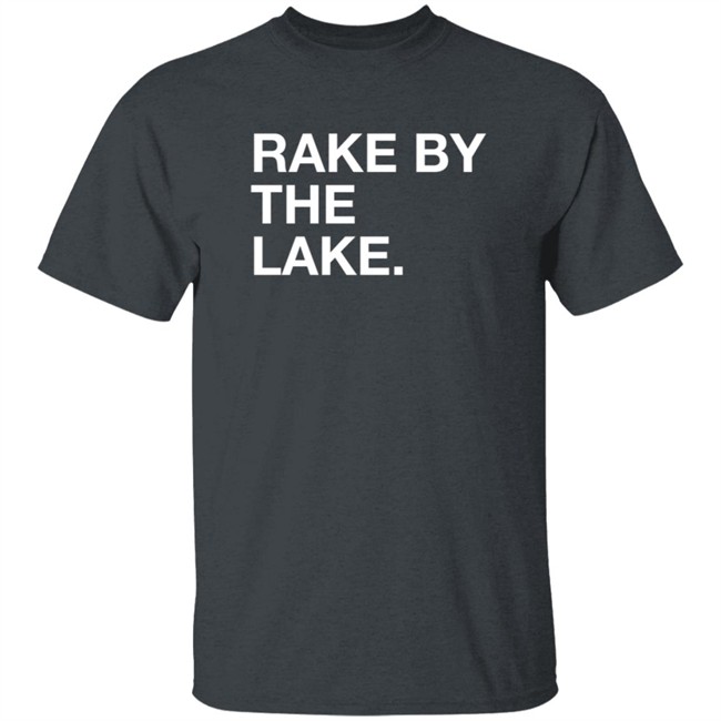 Obvious Shirts Store Rake By The Take Shirt Obvious Shirts Store Rake By The Take Shirt