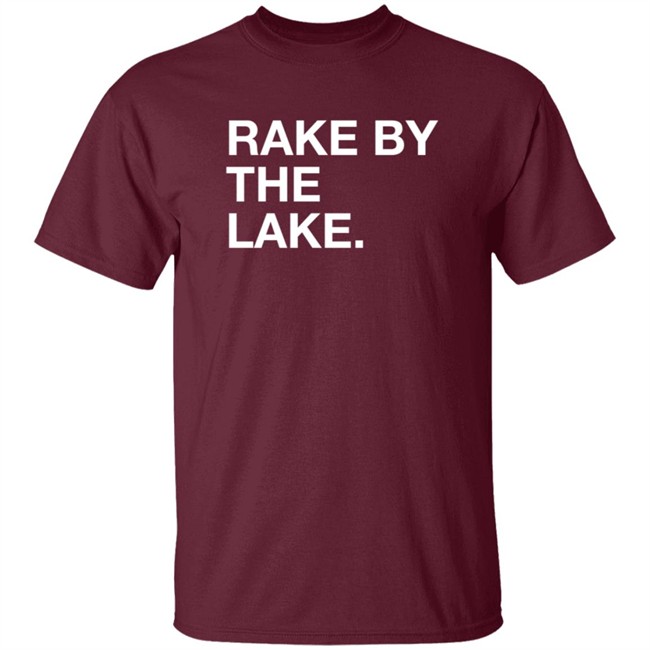 Obvious Shirts Store Rake By The Take Shirt Obvious Shirts Store Rake By The Take Shirt