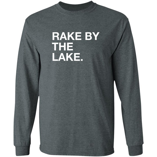 Obvious Shirts Store Rake By The Take Shirt Obvious Shirts Store Rake By The Take Shirt