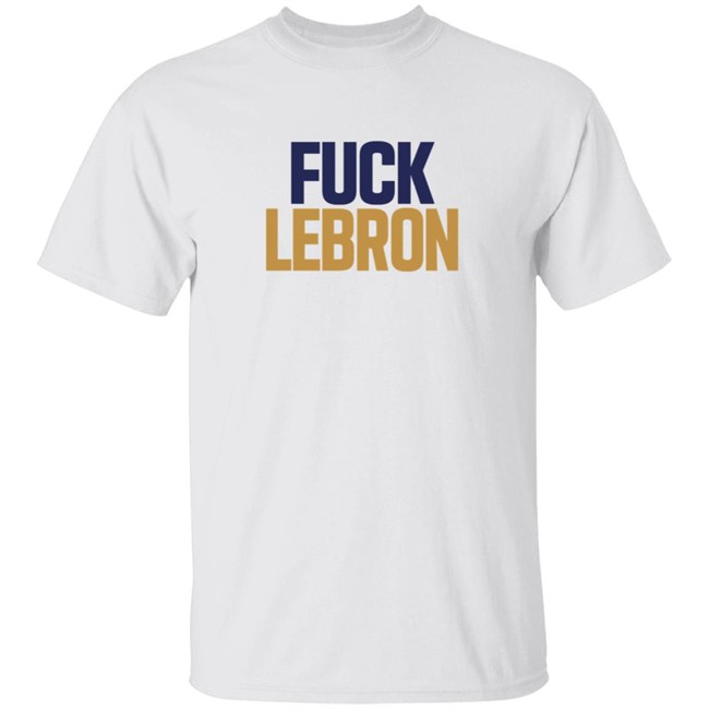 NSFW Colby Covington Fuck Lebron Shirt