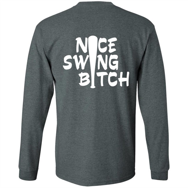 World Series Nice Swing Bitch Shirt World Series Nice Swing Bitch Shirt