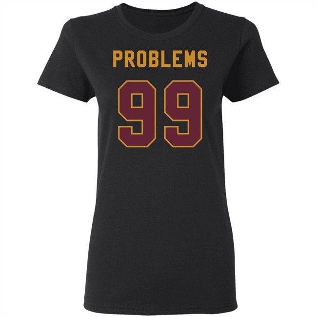 99 Problems T Shirt Chase Young T-Shirt: 99 Problems coming to the NFC East 99 Problems T Shirt Chase Young T-Shirt: 99 Problems coming to the NFC East