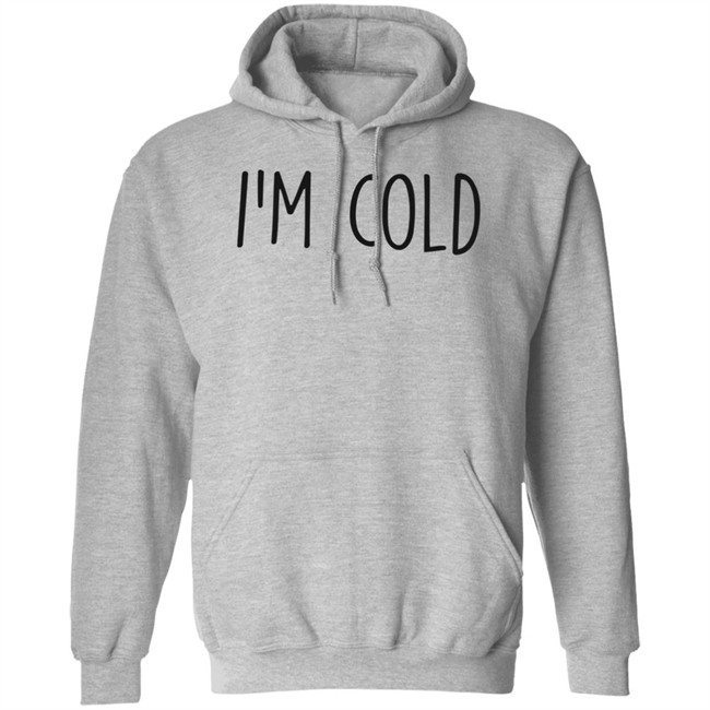 Im Cold Gaint Hoodies GaintHoodies White Hooded Sweatshirt Im Cold Gaint Hoodies GaintHoodies White Hooded Sweatshirt