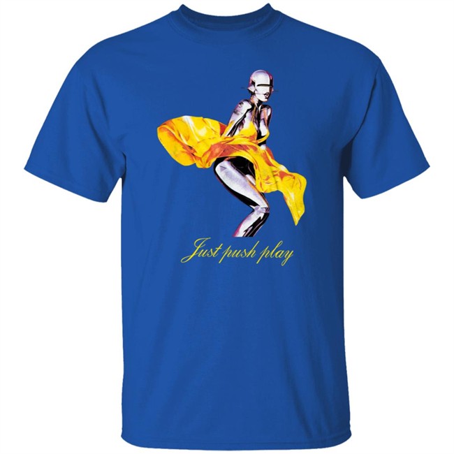 Just Push Play Shirt Just Push Play Shirt