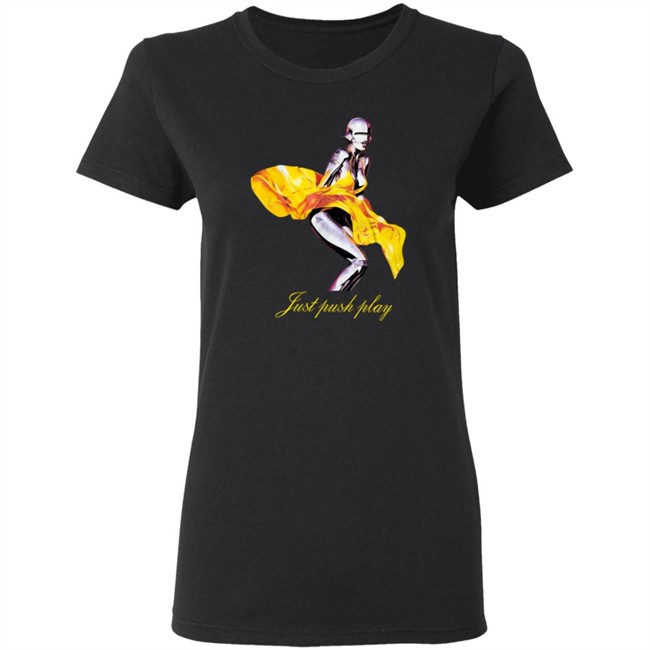 Just Push Play Shirt Just Push Play Shirt