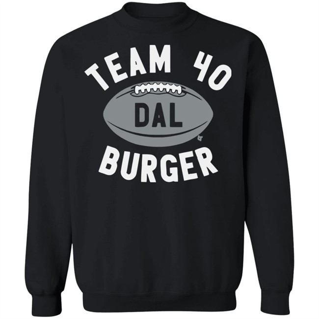 Team 40 Burger BreakingT Shirt Team 40 Burger BreakingT Shirt