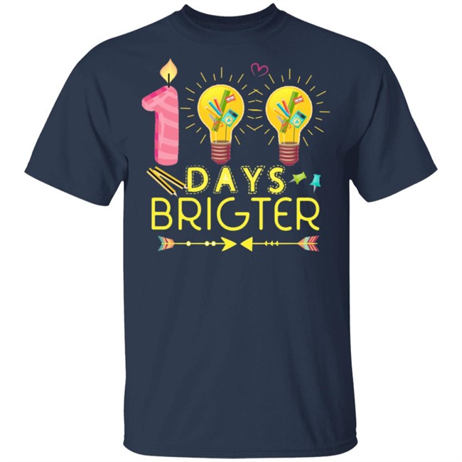 100 Days Brighter T Shirt 100 Days Brighter T Shirt