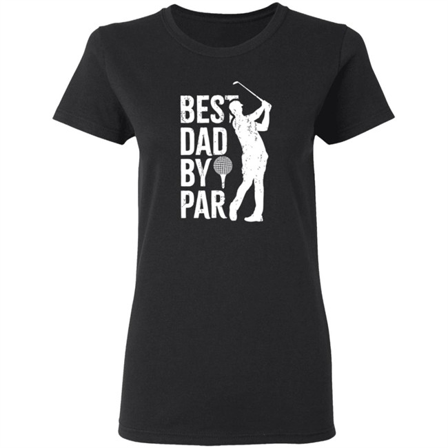 Best Dad By Par Shirt Best Dad By Par Daddy Fathers Day Golf Vintage 2020 Shirt Best Dad By Par Shirt Best Dad By Par Daddy Fathers Day Golf Vintage 2020 Shirt