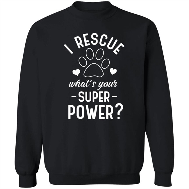 I Rescue What's Your Superpower Shirt I Rescue What's Your Superpower Shirt