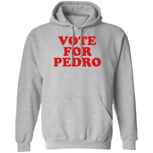Vote For Pedro Shirt Napoleon’s Vote For Pedro White T Shirts Vote For Pedro Shirt Napoleon’s Vote For Pedro White T Shirts