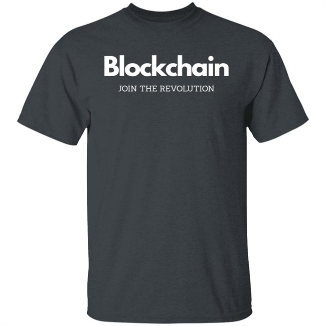 Blockchain Join The Revolution T Shirt Blockchain Join The Revolution T Shirt