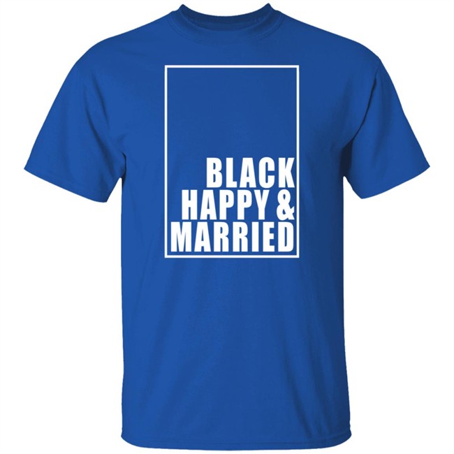 Black Happy And Married T Shirt Black Happy And Married T Shirt