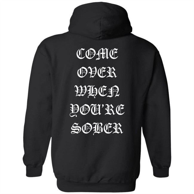 Lil Peep Merch Come Over When You'Re Sober Hoodie Lil Peep Merch Come Over When You'Re Sober Hoodie