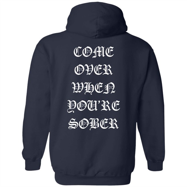 Lil Peep Merch Come Over When You'Re Sober Hoodie Lil Peep Merch Come Over When You'Re Sober Hoodie