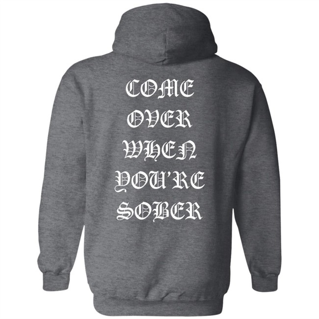 Lil Peep Merch Come Over When You'Re Sober Hoodie Lil Peep Merch Come Over When You'Re Sober Hoodie