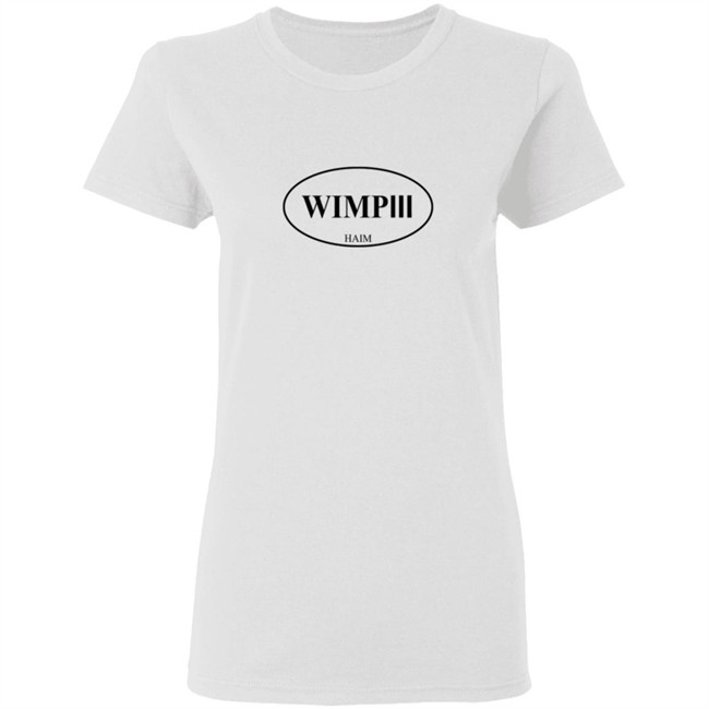 Haim WIMPIII Shirt Haim Merch Haim T Shirts WIMPIII Shirt WIMPIII T Shirt T-Shirt Haim WIMPIII Shirt Haim Merch Haim T Shirts WIMPIII Shirt WIMPIII T Shirt T-Shirt