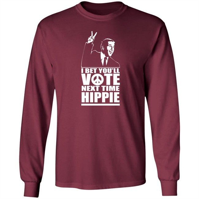 George W Bush I Bet You'll Vote Next Time Hippie Shirt George W Bush I Bet You'll Vote Next Time Hippie Shirt