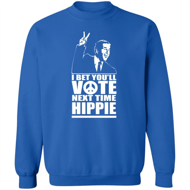 George W Bush I Bet You'll Vote Next Time Hippie Shirt George W Bush I Bet You'll Vote Next Time Hippie Shirt