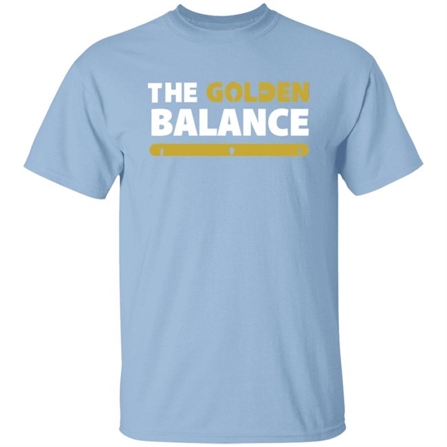The Golden Balance Merch Final Product T Shirt The Golden Balance Merch Final Product T Shirt