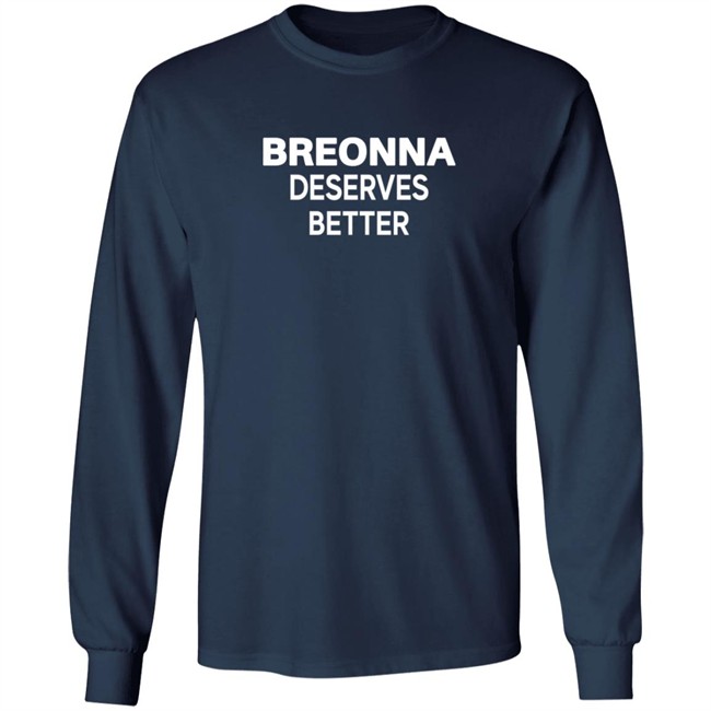 Beronna Deserves Better Shirt Beronna Deserves Better Shirt
