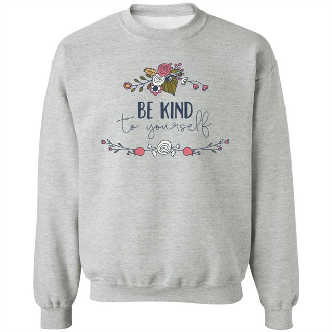 Be Kind Shirt Be Kind To You Self Flower T Shirt Be Kind Shirt Be Kind To You Self Flower T Shirt