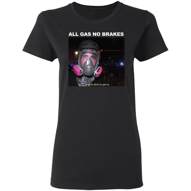 All Gas No Brakes Merch Gas Us Tee All Gas No Brakes Merch Gas Us T Shirt All Gas No Brakes Merch Gas Us Shirt All Gas No Brakes Merch Gas Us Hoodie All Gas No Brakes Merch Gas Us Tee All Gas No Brakes Merch Gas Us T Shirt All Gas No Brakes Merch Gas Us Shirt All Gas No Brakes Merch Gas Us Hoodie