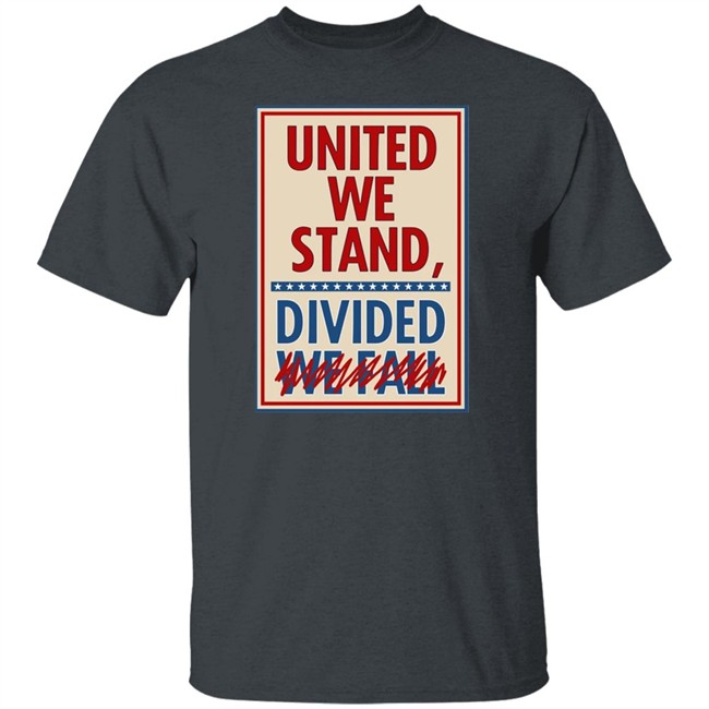 Stephen Colbert United We Stand T Shirt United We Stand Divided We Fall Stephen Colbert 11 Tee Shirt Stephen Colbert United We Stand T Shirt United We Stand Divided We Fall Stephen Colbert 11 Tee Shirt