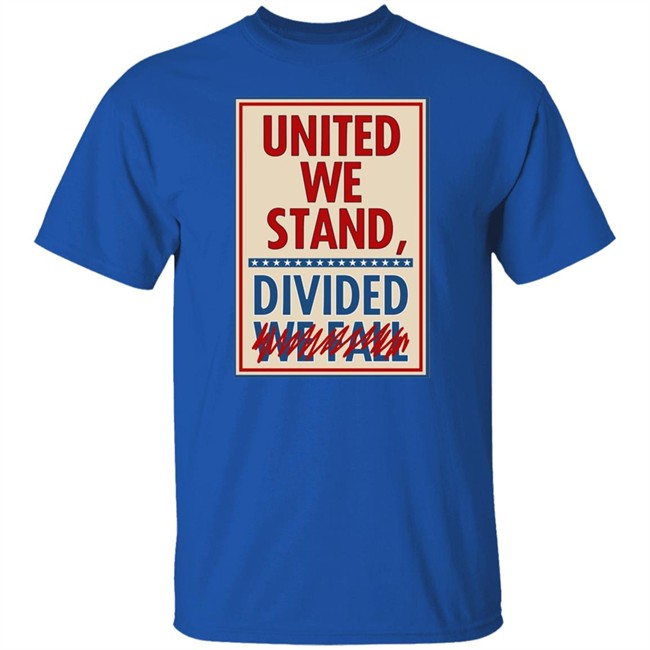 Stephen Colbert United We Stand T Shirt United We Stand Divided We Fall Stephen Colbert 11 Tee Shirt Stephen Colbert United We Stand T Shirt United We Stand Divided We Fall Stephen Colbert 11 Tee Shirt
