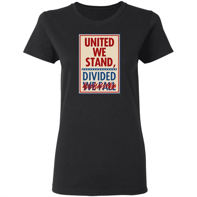 Stephen Colbert United We Stand T Shirt United We Stand Divided We Fall Stephen Colbert 11 Tee Shirt Stephen Colbert United We Stand T Shirt United We Stand Divided We Fall Stephen Colbert 11 Tee Shirt