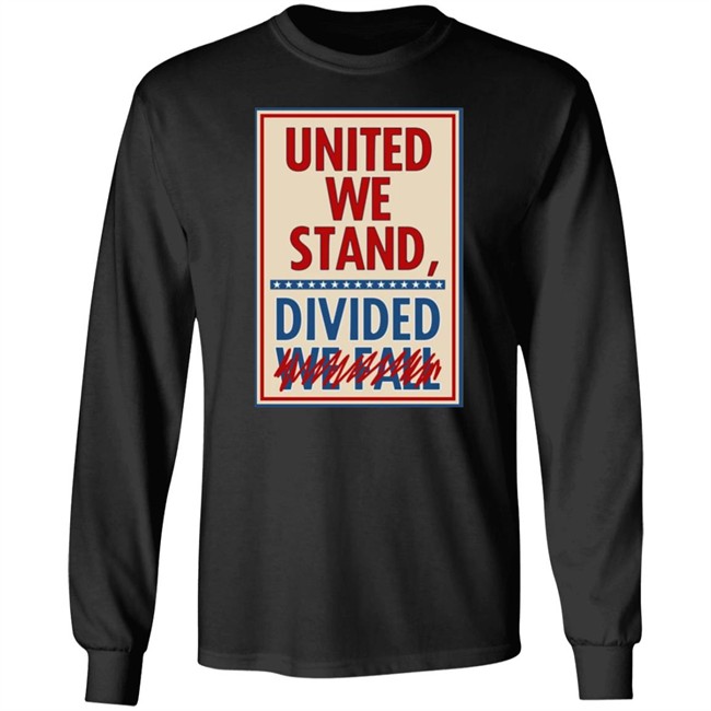 Stephen Colbert United We Stand T Shirt United We Stand Divided We Fall Stephen Colbert 11 Tee Shirt Stephen Colbert United We Stand T Shirt United We Stand Divided We Fall Stephen Colbert 11 Tee Shirt
