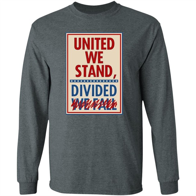 Stephen Colbert United We Stand T Shirt United We Stand Divided We Fall Stephen Colbert 11 Tee Shirt Stephen Colbert United We Stand T Shirt United We Stand Divided We Fall Stephen Colbert 11 Tee Shirt