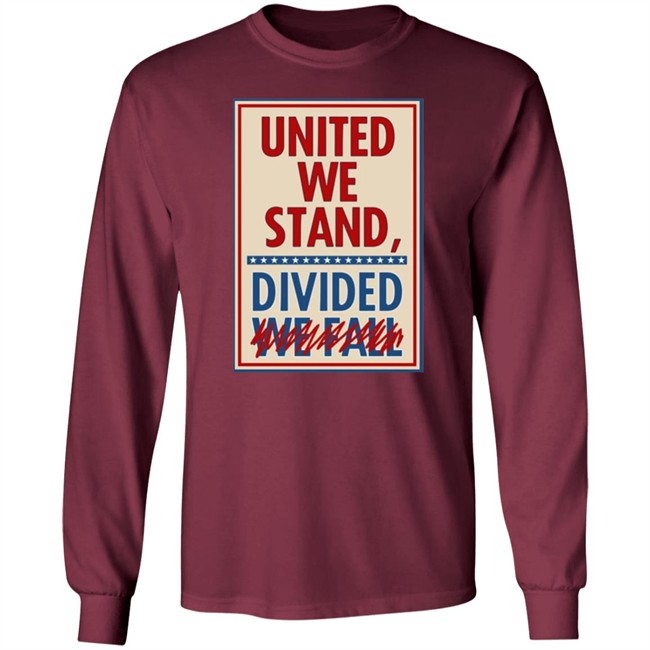 Stephen Colbert United We Stand T Shirt United We Stand Divided We Fall Stephen Colbert 11 Tee Shirt Stephen Colbert United We Stand T Shirt United We Stand Divided We Fall Stephen Colbert 11 Tee Shirt