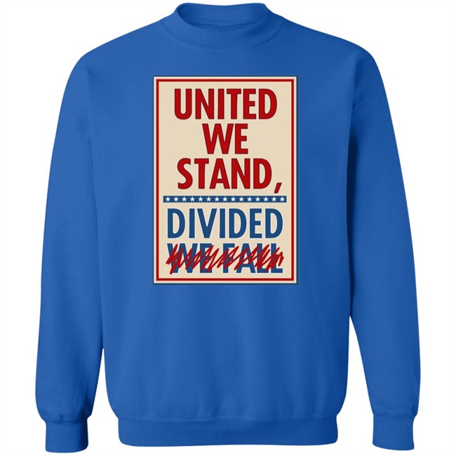 Stephen Colbert United We Stand T Shirt United We Stand Divided We Fall Stephen Colbert 11 Tee Shirt Stephen Colbert United We Stand T Shirt United We Stand Divided We Fall Stephen Colbert 11 Tee Shirt