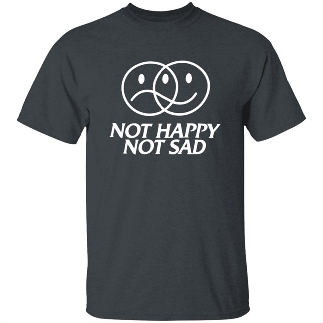 Vetements Not Happy Not Sad T Shirt Vetements Merch T Shirt Hoodie Not Happy Not Sad T Shirt Vetements Not Happy Not Sad T Shirt Vetements Merch T Shirt Hoodie Not Happy Not Sad T Shirt