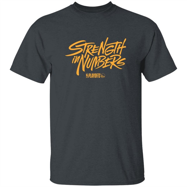 Strength In Numbers Warriors Shirt Dry Golden State Warriors 'Strength In Numbers' Mantra Shirt Strength In Numbers Warriors Shirt Dry Golden State Warriors 'Strength In Numbers' Mantra Shirt