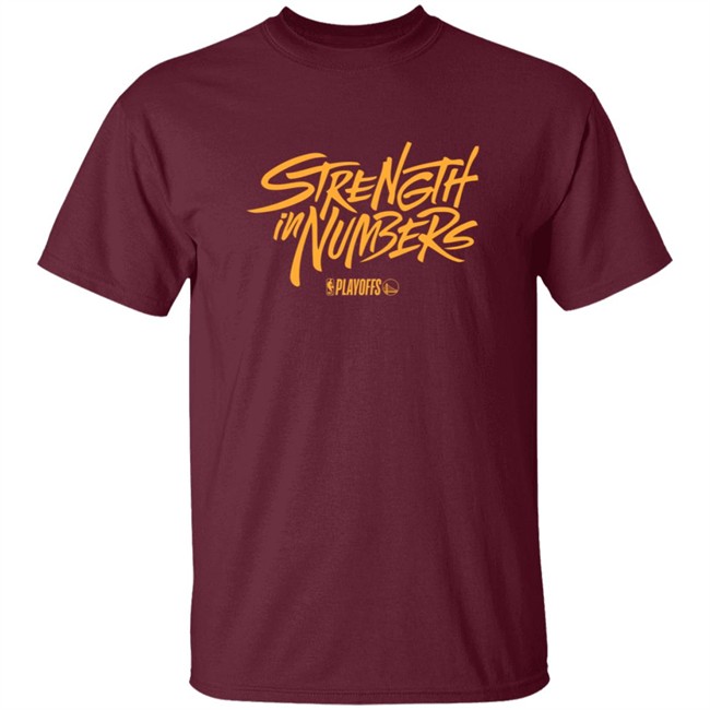 Strength In Numbers Warriors Shirt Dry Golden State Warriors 'Strength In Numbers' Mantra Shirt Strength In Numbers Warriors Shirt Dry Golden State Warriors 'Strength In Numbers' Mantra Shirt