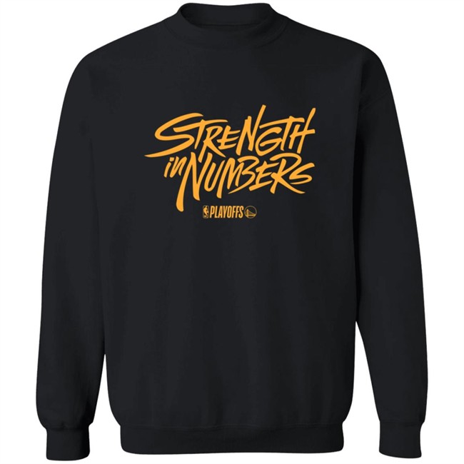 Strength In Numbers Warriors Shirt Dry Golden State Warriors 'Strength In Numbers' Mantra Shirt Strength In Numbers Warriors Shirt Dry Golden State Warriors 'Strength In Numbers' Mantra Shirt