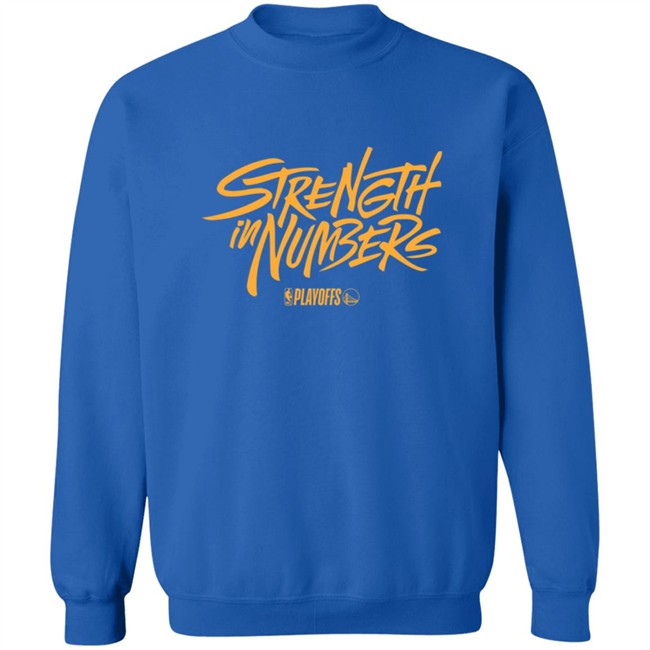 Strength In Numbers Warriors Shirt Dry Golden State Warriors 'Strength In Numbers' Mantra Shirt Strength In Numbers Warriors Shirt Dry Golden State Warriors 'Strength In Numbers' Mantra Shirt