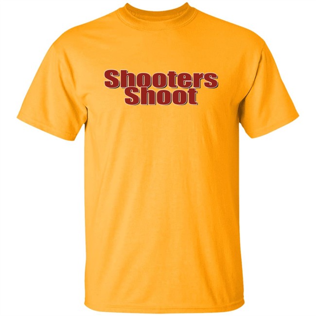 Shooters Shoot Shirt Barstool Shooters Shoot T-shirt Barstool Sports Shirt Shooters Shoot Shirt Barstool Shooters Shoot T-shirt Barstool Sports Shirt