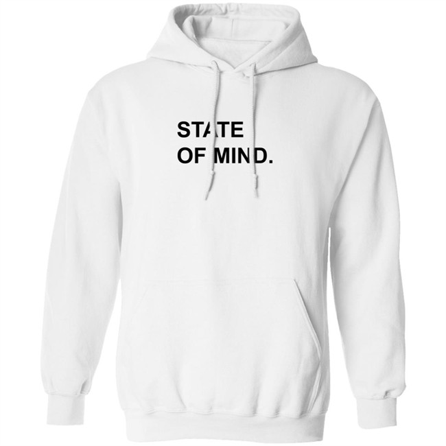 State Of Mind Shirt State Of Mind Shirt
