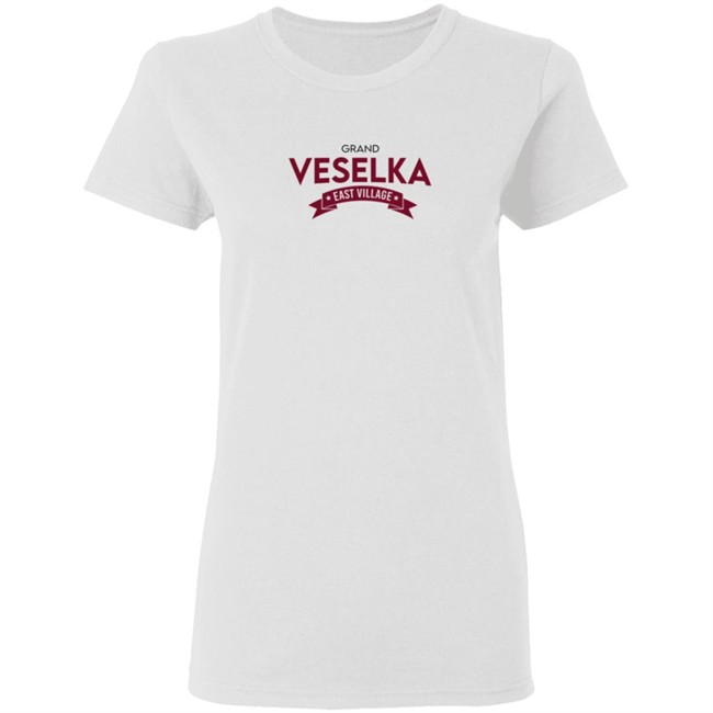 Grand Veselka East Village Shirt Grand Veselka East Village Hoodie Grand Veselka East Village Shirt Grand Veselka East Village Hoodie