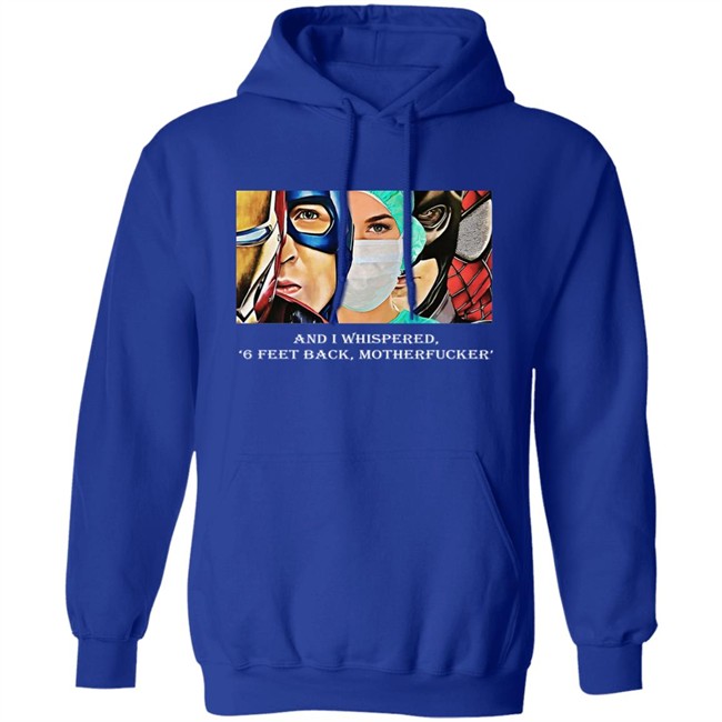 Nurse Superhero Shirt I whispered back 6 feet back motherfucker shirt create clothing for a good cause black shirt Nurse Superhero Shirt I whispered back 6 feet back motherfucker shirt create clothing for a good cause black shirt