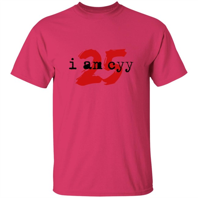 WCYY I Am Cyy 25 T Shirt WCYY I Am Cyy 25 T Shirt