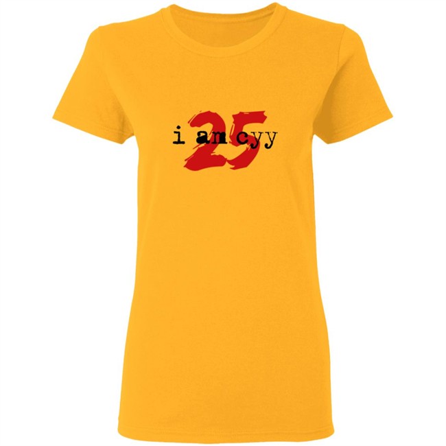 WCYY I Am Cyy 25 T Shirt WCYY I Am Cyy 25 T Shirt