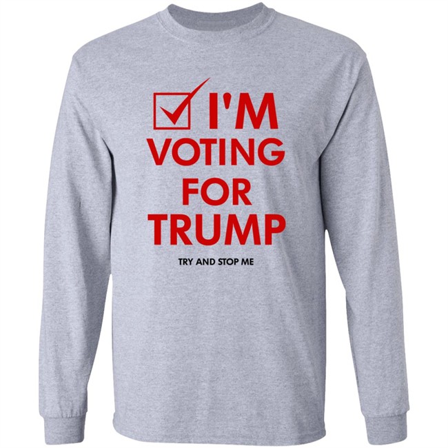 I'm Voting For Trump Shirt I'm Voting For Trump Shirt