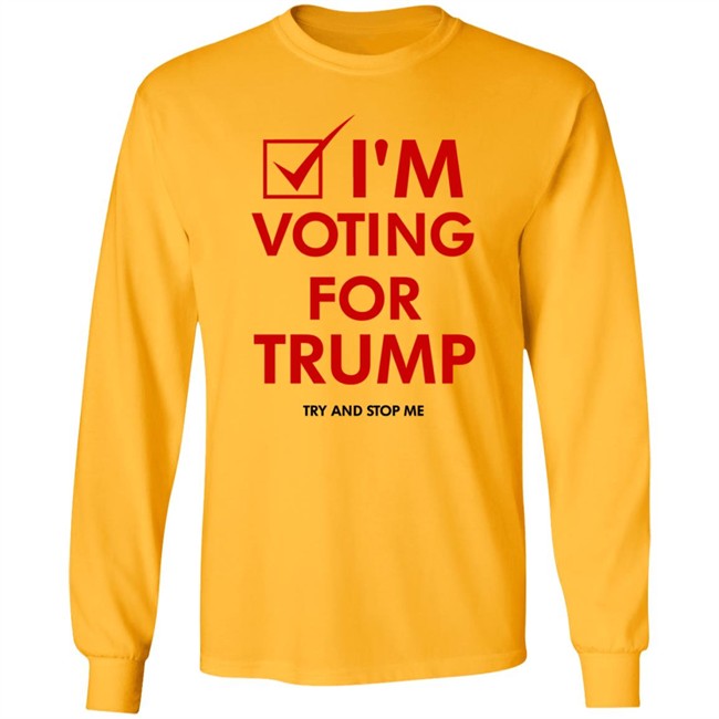 I'm Voting For Trump Shirt I'm Voting For Trump Shirt