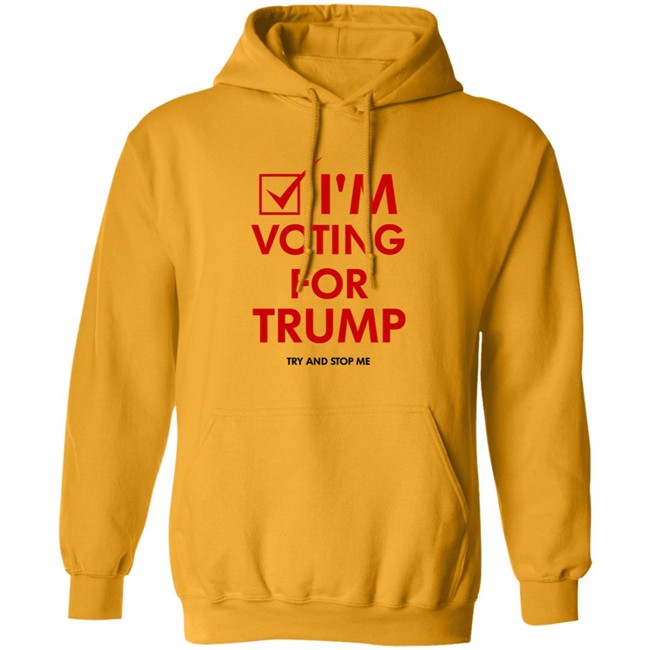 I'm Voting For Trump Shirt I'm Voting For Trump Shirt